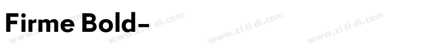 Firme Bold字体转换